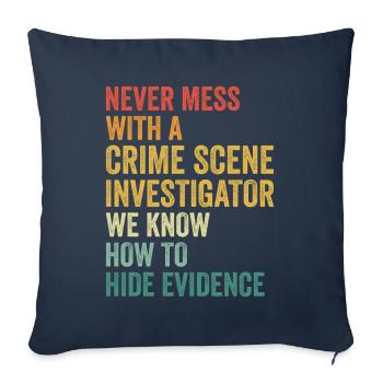 Forensic Technician Crime Scene Investigator Forensic Sentence - Sofa pillowcase 17,3'' x 17,3'' (45 x 45 cm) - navy - Front