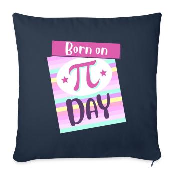 Né le jour de Pi Big Pi Symbol Awesome 3.14 Pi Day - Housse de coussin décorative 45 x 45 cm - bleu marine - Devant