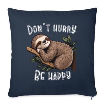 Don't hurry, don't hurry, don't hurry - Sofa pillowcase 17,3'' x 17,3'' (45 x 45 cm) - navy - Front