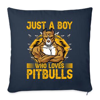 just a Boy who loves Pitbulls - Sofakissenbezug 45 x 45 cm - Navy - Vorne