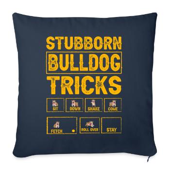 Stubborn Bulldog Tricks - Sofa pillowcase 17,3'' x 17,3'' (45 x 45 cm) - navy - Front