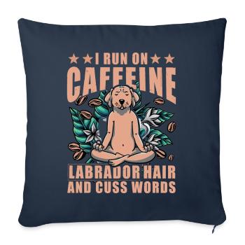 Je cours sur Coffee Labrador Hair et les mots cuss - Housse de coussin décorative 45 x 45 cm - bleu marine - Devant