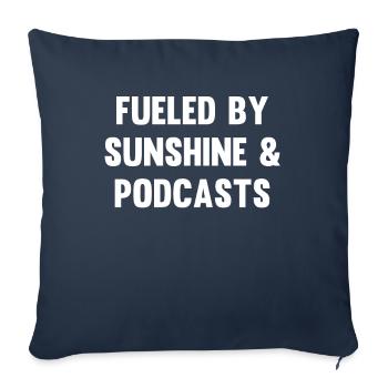 Angetrieben von Sonnenschein & Podcasts - Sofakissenbezug 45 x 45 cm - Navy - Vorne