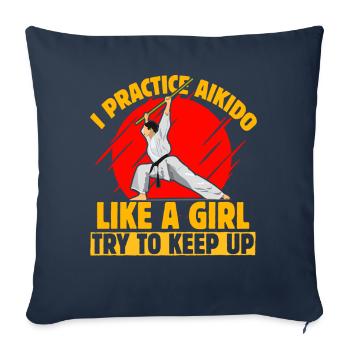Je pratique l’Aïkido comme une fille qui essaie de suivre - Housse de coussin décorative 45 x 45 cm - bleu marine - Devant