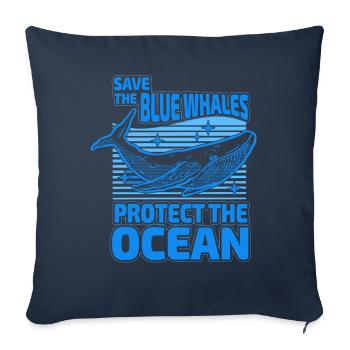 Save the blue whales protect the ocean - Sofa pillowcase 17,3'' x 17,3'' (45 x 45 cm) - navy - Front