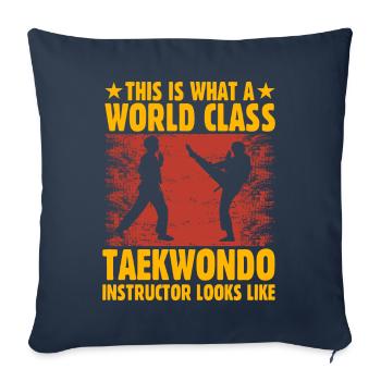 This is what world class taekwondo instructor - Sofa pillowcase 17,3'' x 17,3'' (45 x 45 cm) - navy - Front