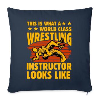 This is what world class wrestling instructor - Sofa pillowcase 17,3'' x 17,3'' (45 x 45 cm) - navy - Front