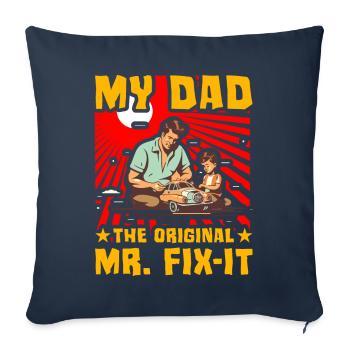 Mon père le premier M. Fix-it - Housse de coussin décorative 45 x 45 cm - bleu marine - Devant