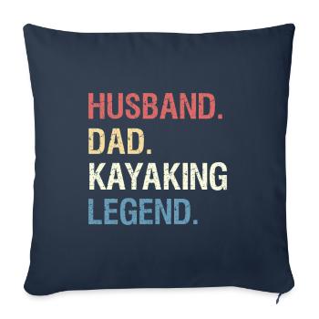 Husband Dad Kayaking Legend | Kayak Gift - Sofa pillowcase 17,3'' x 17,3'' (45 x 45 cm) - navy - Front
