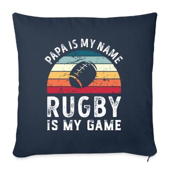 Papa est mon nom Le rugby est mon jeu Papa Fête des Pères - Housse de coussin décorative 45 x 45 cm - bleu marine - Devant