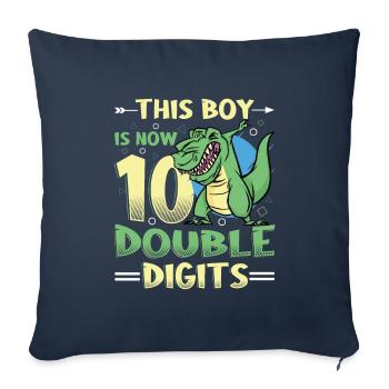 This boy is now 10 double digit birthday - Sofa pillowcase 17,3'' x 17,3'' (45 x 45 cm) - navy - Front