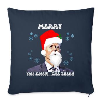 Merry You Know The Thing, Christmas Biden 2022, - Sofa pillowcase 17,3'' x 17,3'' (45 x 45 cm) - navy - Front