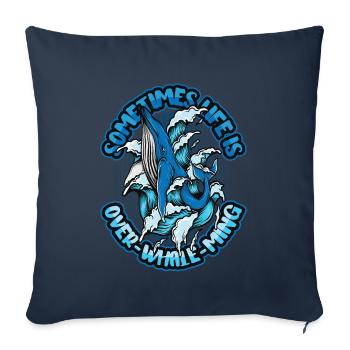 Sometimes life is too good to be true - Sofa pillowcase 17,3'' x 17,3'' (45 x 45 cm) - navy - Front