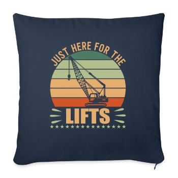 Just Here For Lifts Kranfahrer - Sofakissenbezug 45 x 45 cm - Navy - Vorne