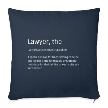 Lawyer T-Shirt - Humor for Legal Experts - Sofa pillowcase 17,3'' x 17,3'' (45 x 45 cm) - navy - Front