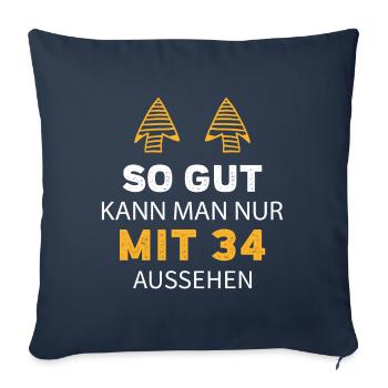 34 Geburtstag Geschenk Sprüche Lustig - Sofakissenbezug 45 x 45 cm - Navy - Vorne
