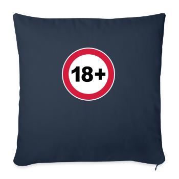 18th / 18th birthday. / 18+ - Sofa pillowcase 17,3'' x 17,3'' (45 x 45 cm) - navy - Front