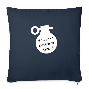 si tu lis ça c'est trop tard - Housse de coussin décorative 45 x 45 cm - bleu marine - Devant