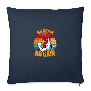 Lustiger Hühner Fittness Spruch - No Grain No Gain - Sofakissenbezug 45 x 45 cm - Navy - Vorne