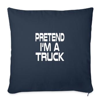 Pretend I'm a Truck - Truck Costume - Sofa pillowcase 17,3'' x 17,3'' (45 x 45 cm) - navy - Front