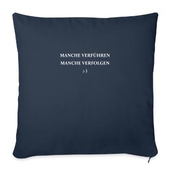 manche verfuehren manche verfolgen - Sofakissenbezug 45 x 45 cm - Navy - Vorne