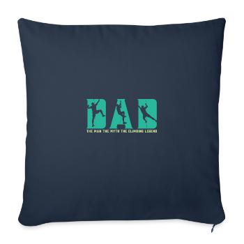 Boulder Dad The Man The Myth The Climbing Legend - Sofa pillowcase 17,3'' x 17,3'' (45 x 45 cm) - navy - Front