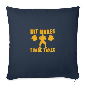 Fitnessstudio Hit Maxes Evade Taxes Geschenk - Sofakissenbezug 45 x 45 cm - Navy - Vorne