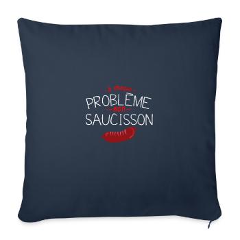 humour probleme saucisson citation drole 2003 m - Housse de coussin décorative 45 x 45 cm - bleu marine - Devant