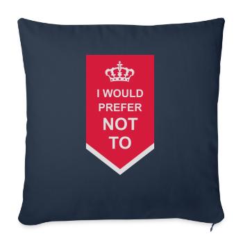 I prefer not to - Sofakissenbezug 45 x 45 cm - Navy - Vorne