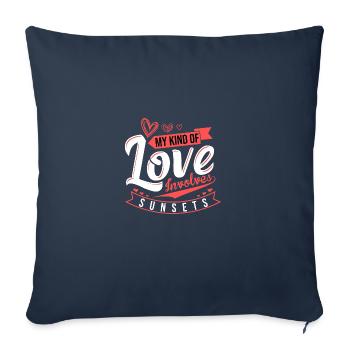 My Kind of Love Involves Sunsets and Romance - Sofa pillowcase 17,3'' x 17,3'' (45 x 45 cm) - navy - Front