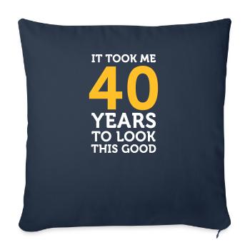 Il a fallu 40 ans pour regarder si bien! - Housse de coussin décorative 45 x 45 cm - bleu marine - Devant