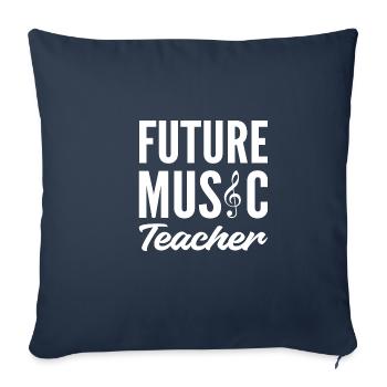 Future music teacher Musician Gift - Sofa pillowcase 17,3'' x 17,3'' (45 x 45 cm) - navy - Front