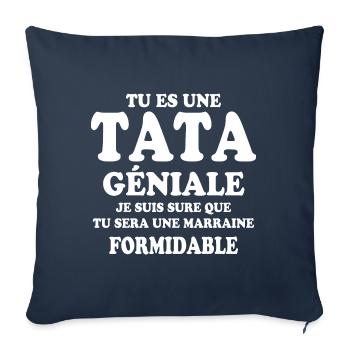 Une tata géniale et une marraine formidable - Housse de coussin décorative 45 x 45 cm - bleu marine - Devant