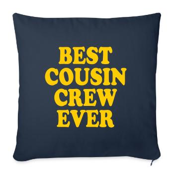 Best cousin crew ever - Sofa pillowcase 17,3'' x 17,3'' (45 x 45 cm) - navy - Front