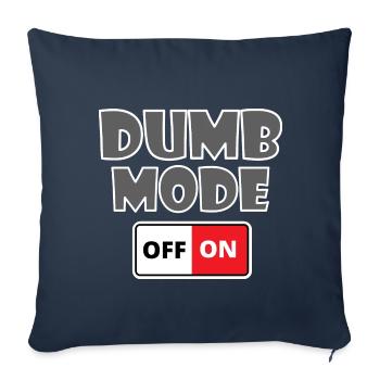 Dumb Mode on off Geschenk - Sofakissenbezug 45 x 45 cm - Navy - Vorne