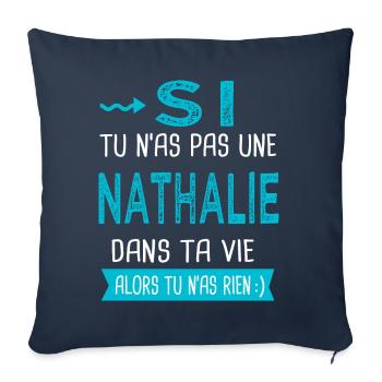 Nathalie Si tu n as pas une nathalie - Housse de coussin décorative 45 x 45 cm - bleu marine - Devant
