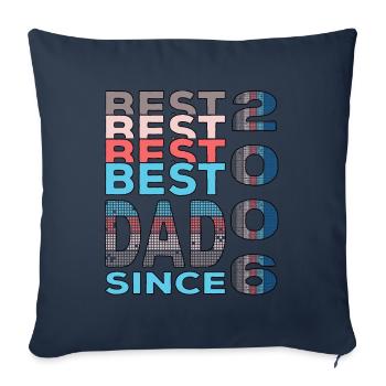 Bester Papa der Welt seit 2006 Vatertag - Sofakissenbezug 45 x 45 cm - Navy - Vorne