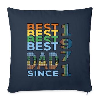 Best dad in the world since 1971 Father's Day Birthday - Sofa pillowcase 17,3'' x 17,3'' (45 x 45 cm) - navy - Front