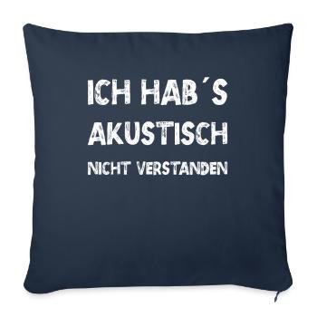 Nicht verstanden und mir egal - Sofakissenbezug 45 x 45 cm - Navy - Vorne