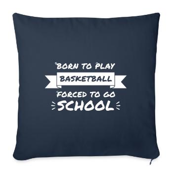 Drôle de dicton de basket-ball - Housse de coussin décorative 45 x 45 cm - bleu marine - Devant