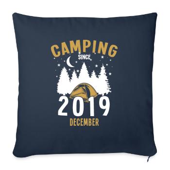 Birthday: Camping since December 2019 Zelten - Sofa pillowcase 17,3'' x 17,3'' (45 x 45 cm) - navy - Front