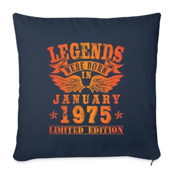 Legends were born in January 1975 Birthday - Sofa pillowcase 17,3'' x 17,3'' (45 x 45 cm) - navy - Front