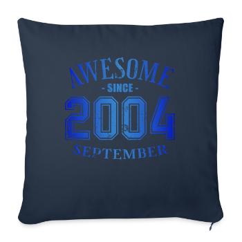 September 2004 - Birthday in September Awesome - Sofa pillowcase 17,3'' x 17,3'' (45 x 45 cm) - navy - Front
