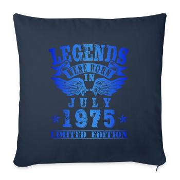 Legends were born in July 1975 Birthday - Sofa pillowcase 17,3'' x 17,3'' (45 x 45 cm) - navy - Front