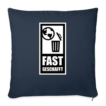 fast geschafft - Sofakissenbezug 45 x 45 cm - Navy - Vorne