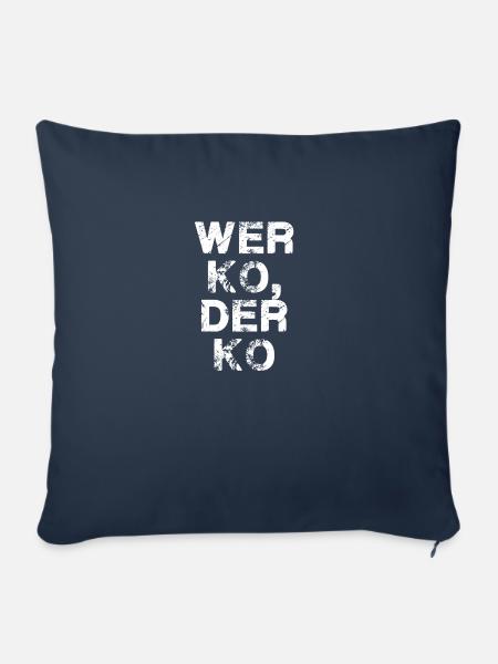 Wer ko der ko,spruch,bayrisch,bayern - Sofakissenbezug 45 x 45 cm - Navy