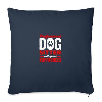 Dog sitter professionnel avec de bons ruffrences animal de compagnie - Housse de coussin décorative 45 x 45 cm - bleu marine - Devant
