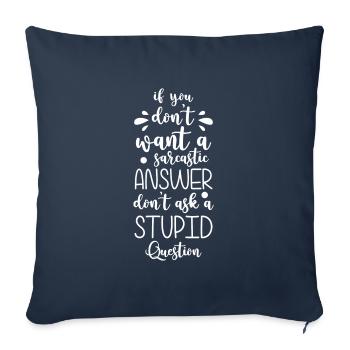 Sarcasm Humor Irony Office humor - Sofa pillowcase 17,3'' x 17,3'' (45 x 45 cm) - navy - Front