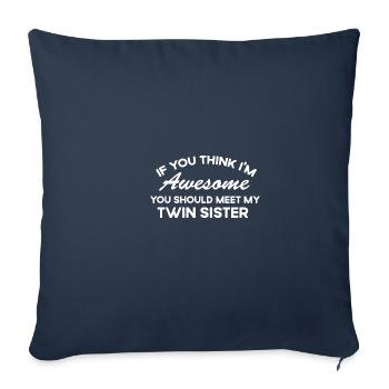 Si vous pensez que je suis génial, rencontrez mon zw - Housse de coussin décorative 45 x 45 cm - bleu marine - Devant