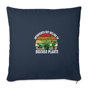 Funny quote introverted but willing to plant - Sofa pillowcase 17,3'' x 17,3'' (45 x 45 cm) - navy - Front